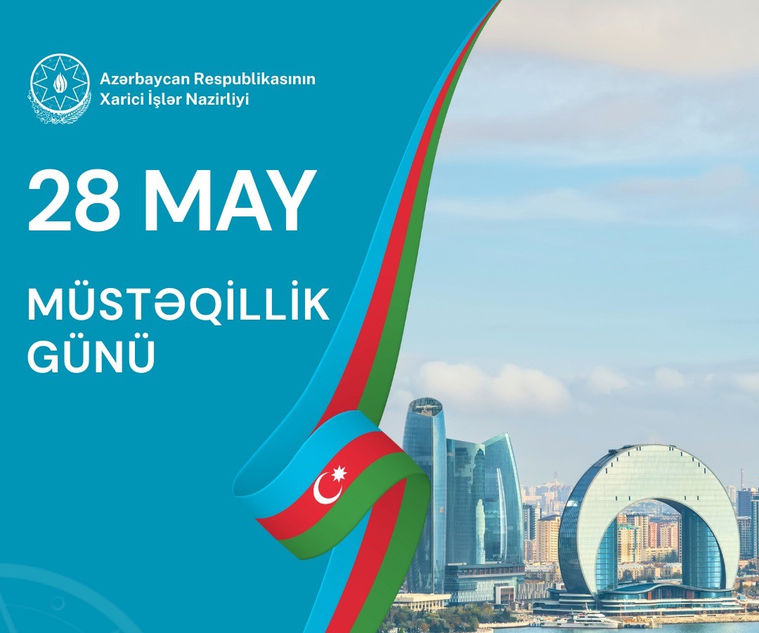 28 May - Azərbaycan Respublikasının Müstəqillik Günüdür Xeber basligi