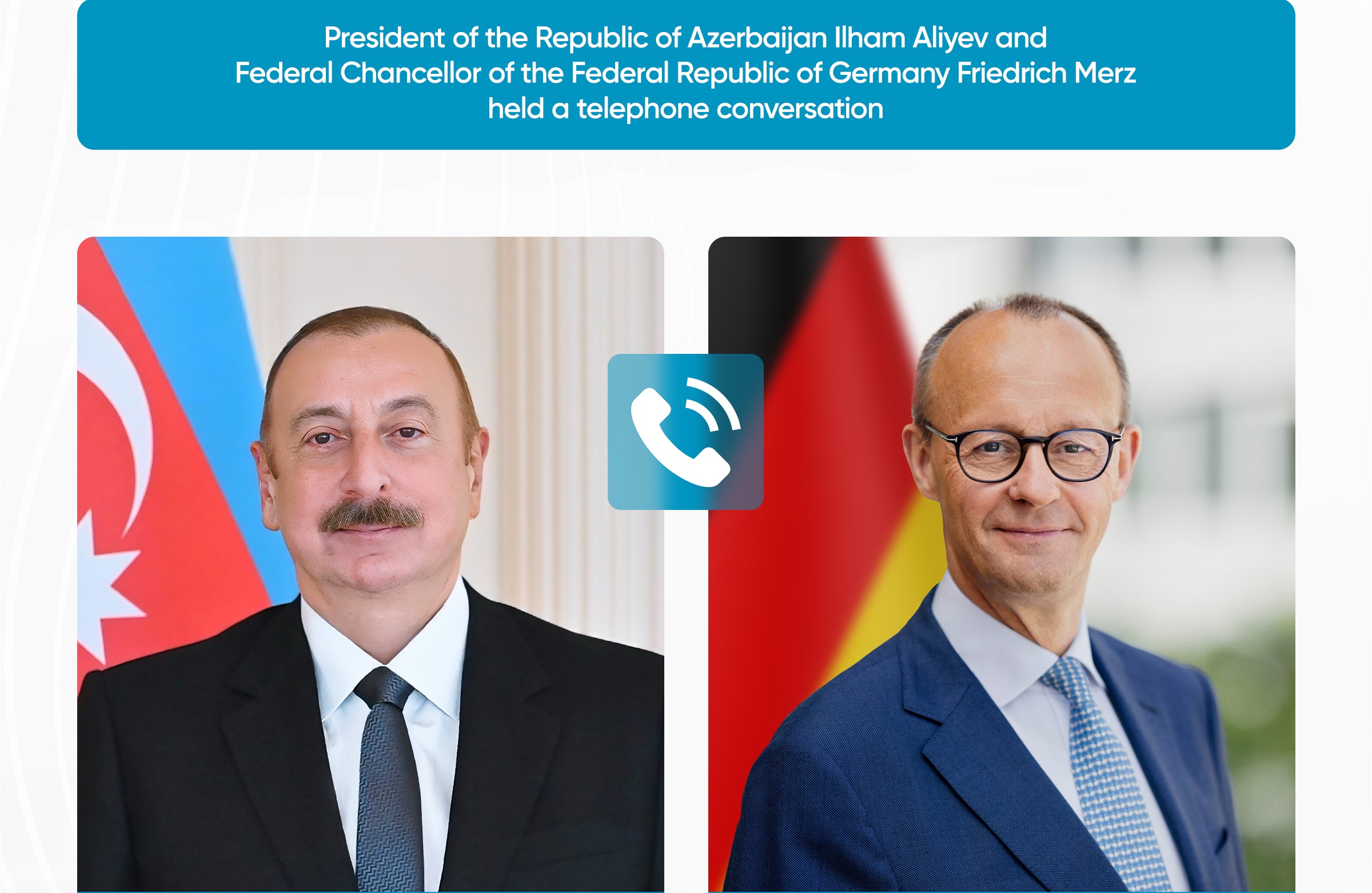 Prezident İlham Əliyevlə Kansler Fridrix Merts arasında telefon danışığı olub Xeber basligi